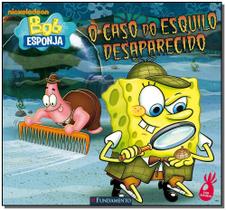 Bob Esponja: o Caso daa Esquilinha Desaparecida