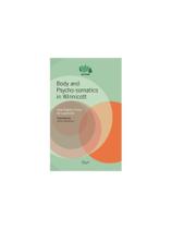 Body and psycho-somatics in winnicott - DWW EDITORIAL **