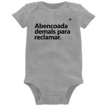 Body Bebê Abençoada demais para reclamar - Foca na Moda