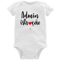 Body Bebê Administração por amor - Foca na Moda