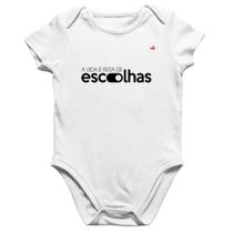 Body Bebê Algodão A vida é feita de escolhas - Foca na Moda Body Bebê Algodão A vida é feita de escolhas - Foca na Moda