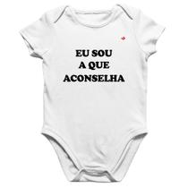 Body Bebê Algodão Eu sou a que aconselha - Foca na Moda Body Bebê Algodão Eu sou a que aconselha - Foca na Moda