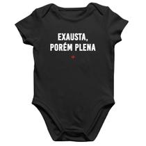 Body Bebê Algodão Exausta, porém plena - Foca na Moda