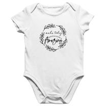 Body Bebê Algodão Make Today Amazing - Foca na Moda Body Bebê Algodão Make Today Amazing - Foca na Moda