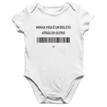 Body Bebê Algodão Minha vida é um boleto atrás do outro - Foca na Moda