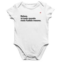 Body Bebê Algodão Relaxa, tá todo mundo meio fudido mesmo - Foca na Moda Body Bebê Algodão Relaxa, tá todo mundo meio fudido mesmo - Foca na Moda