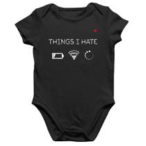 Body Bebê Algodão Things I Hate - Foca na Moda Body Bebê Algodão Things I Hate - Foca na Moda