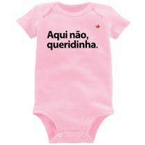 Body Bebê Aqui não queridinha - Foca na Moda
