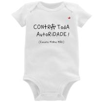 Body Bebê Contra toda autoridade! (Exceto minha mãe) - Foca na Moda Body Bebê Contra toda autoridade! (Exceto minha mãe) - Foca na Moda