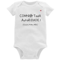 Body Bebê Contra toda autoridade! (Exceto minha mãe) - Foca na Moda