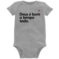 Body Bebê Deus é bom o tempo todo - Foca na Moda