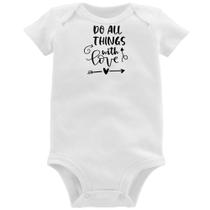 Body Bebê Do All Things With Love - Foca na Moda