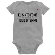 Body Bebê Eu sinto fome, todo o tempo - Foca na Moda
