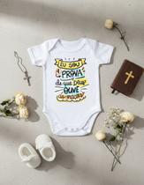 Body Bebê Frases: Eu Sou A Prova De Que Deus Ouve As Orações