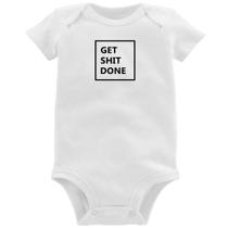 Body Bebê Get Shit Done - Foca na Moda