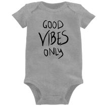 Body Bebê Good Vibes Only - Foca na Moda