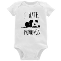 Body Bebê I Hate Mornings - Foca na Moda