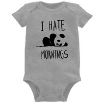 Body Bebê I Hate Mornings - Foca na Moda