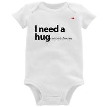 Body Bebê I need a huge amount of money - Foca na Moda