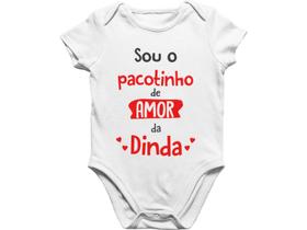 Body Bebê Infantil Amor da Dinda Sou o Pacotinho de Amor Branca Body Bebê Infantil Amor da Dinda Sou o Pacotinho de Amor Branca