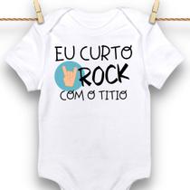 Body Bebê Infantil Curto Rock Com O Titio Titia Musica Roupa