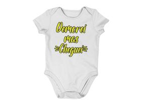 Body Bebê Infantil Demorei mas Cheguei Branca Body Bebê Infantil Demorei mas Cheguei Branca