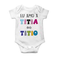 Body Bebê Infantil Eu Amo A Titia Eo Titio - Homenageie Os Papais Com Este Presente Cheio De Amor!