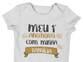Body Bebê Infantil Meu 1 Ano Novo Família Branca Body Bebê Infantil Meu 1 Ano Novo Família Branca