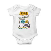Body Bebê Infantil Personalizado: Sem Sacrifício Não Há Vitória. Presente Original Motivacional