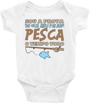 Body Bebê Infantil Sou a Prova de Que Meu Pai Não Pesca o Tempo Todo - TAMANHO RN Body Bebê Infantil Sou a Prova de Que Meu Pai Não Pesca o Tempo Todo - TAMANHO RN