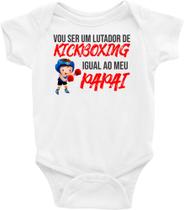 Body Bebê Infantil Vou Ser Lutador de Kickboxing Igual ao Meu Papai - TAMANHO G