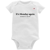 Body Bebê It's Monday again - Foca na Moda