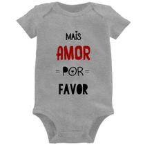 Body Bebê Mais Amor Por Favor - Foca na Moda
