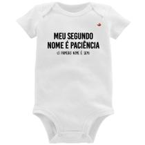 Body Bebê Meu segundo nome é paciência - Foca na Moda