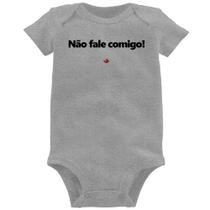 Body Bebê Não fale comigo! - Foca na Moda Body Bebê Não fale comigo! - Foca na Moda
