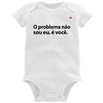 Body Bebê Não sou eu, é você - Foca na Moda