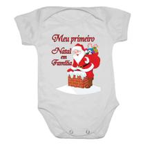 Body Bebê Natal Meu Primeiro Natal em Família Body Bebê Natal Meu Primeiro Natal em Família