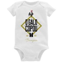 Body Bebê O Galo Copou! - Foca na Moda