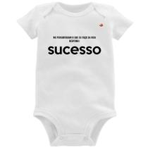 Body Bebê O que faço da vida Sucesso - Foca na Moda