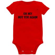 Body Bebê Oh no! Not you again - Foca na Moda