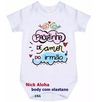 body bebê pacotinho de amor do irmão cód 18a