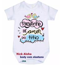 body bebê pacotinho de amor do titio cód 20a