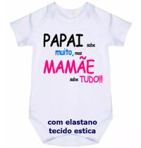 body bebê papai sabe muito mas mamãe sabe tudo cód 1049