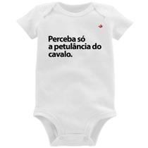 Body Bebê Perceba só a petulância do cavalo - Foca na Moda Body Bebê Perceba só a petulância do cavalo - Foca na Moda