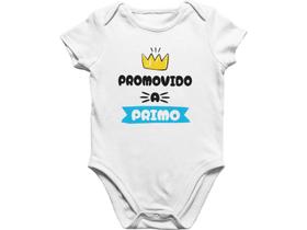 Body Bebê Promovido a Primo Branca Body Bebê Promovido a Primo Branca