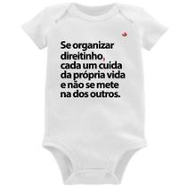 Body Bebê Se organizar direitinho, cada um cuida da própria vida - Foca na Moda