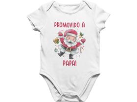 Body Bebê Surpresa de Natal Promovido a Papai Presente Branca Body Bebê Surpresa de Natal Promovido a Papai Presente Branca