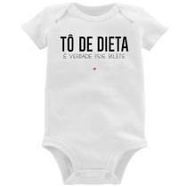 Body Bebê Tô de dieta, é verdade esse bilete - Foca na Moda