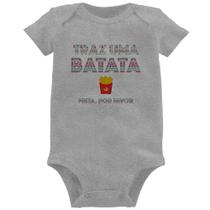 Body Bebê Traz uma batata, frita por favor - Foca na Moda