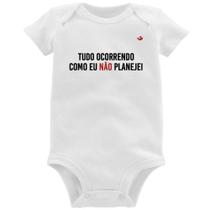 Body Bebê Tudo ocorrendo como eu não planejei - Foca na Moda